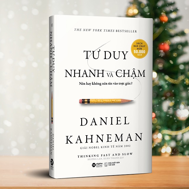 Cuốn sách "Tư duy nhanh và chậm" của Daniel Kahneman