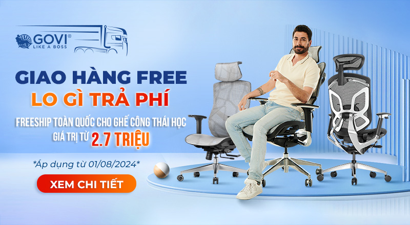 Mua ghế công thái học tại Govi: Giao hàng Free – Lo gì trả phí