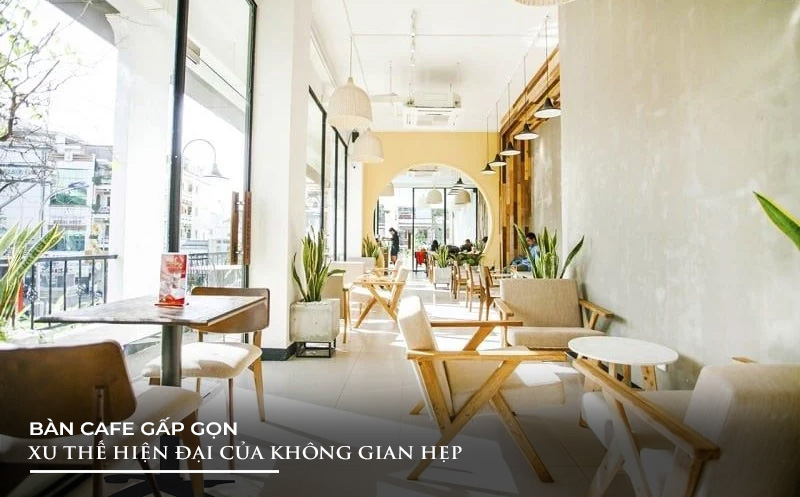 Ứng dụng bàn cafe gấp gọn cho từng không gian