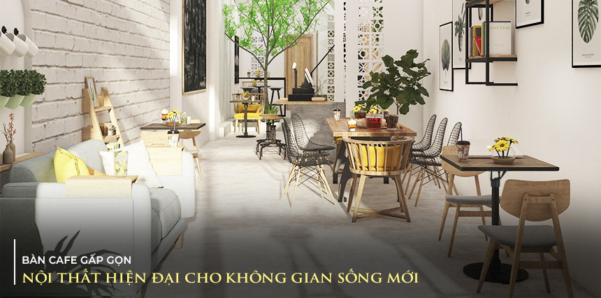 Bàn cafe gấp gọn đa năng – Giải pháp linh hoạt cho không gian hiện đại